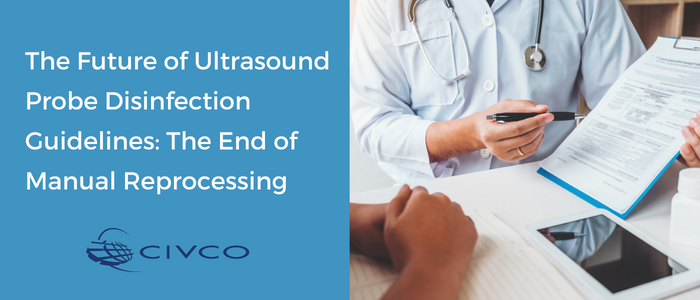 The Future of Ultrasound Probe Disinfection The End of Manual Reprocessing (Blog) (1)